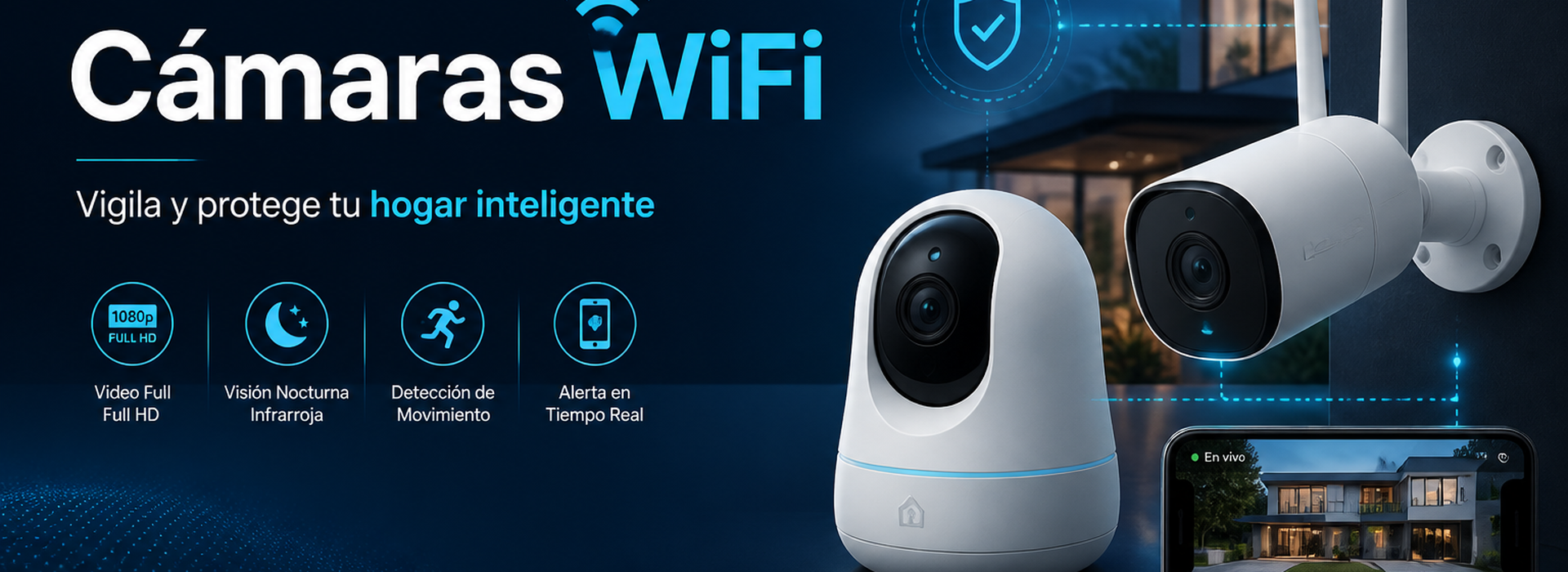 Cámaras WiFi · Vigila y protege tu hogar inteligente